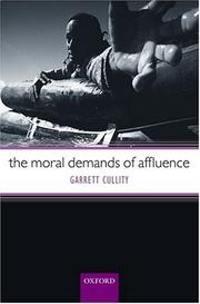 Cover of: The moral demands of affluence