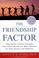 Cover of: The Friendship Factor