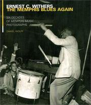 Cover of: The Memphis blues again: six decades of Memphis music photographs