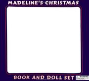 Cover of: Madeline's Christmas Book and Doll by Ludwig Bemelmans