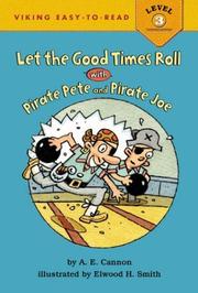 Cover of: Let the good times roll with Pirate Pete and Pirate Joe | A. E. Cannon