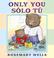 Cover of: Only You/Solo Tu