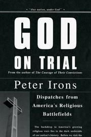 Cover of: God on Trial: Dispatches from America's Religious Battlefields