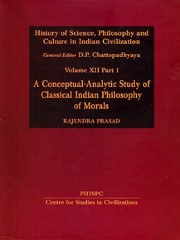Cover of: A conceptual-analytic study of classical Indian philosophy of morals by Prasad, Rajendra