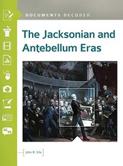 Cover of: Jacksonian and Antebellum Eras by John R. Vile