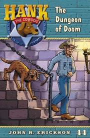 Cover of: Hank the Cowdog 44 and the Dungeon of Doom (Hank the Cowdog)