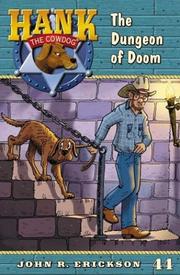 Cover of: Hank the Cowdog 44 and the Dungeon of Doom (Hank the Cowdog) by Jean Little