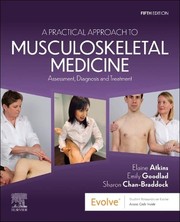 Practical Approach to Musculoskeletal Medicine by Elaine Atkins, Jill Kerr, Emily Goodlad