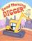 Cover of: Good morning, Digger