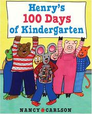 Cover of: Henry's 100 days of kindergarten by Nancy L. Carlson