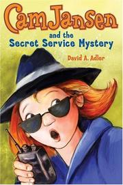 Cover of: Cam Jansen and the secret service mystery by David A. Adler