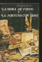 Cover of: La hora de todos y la fortuna con seso