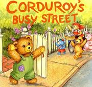 Cover of: Corduroy's Busy Street by Don Freeman, Lisa McCue