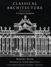 Cover of: Classical Architecture: a complete handbook