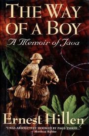 Cover of: Way of a Boy a Memoir of Java by Ernest Hillen
