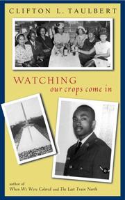 Cover of: Watching our crops come in by Clifton L. Taulbert