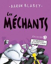 Cover of: Méchants by Aaron Blabey