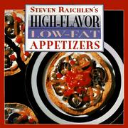 Cover of: Steven Raichlen's high-flavor, low-fat appetizers