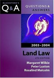 Cover of: Land Law (Blackstone's Law Q & A) by Margaret Wilkie, Peter Luxton, Rosalind Malcolm