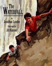 Cover of: The waterfall by Jonathan London