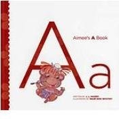 Cover of: Aimee's A Book (My Letter Library)
