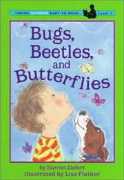 Bugs, beetles, and butterflies by Harriet Ziefert