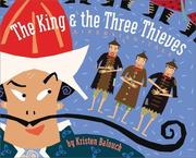 Cover of: The king & the three thieves: a Persian tale