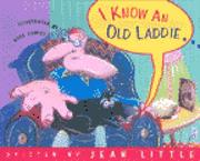 Cover of: I know an old laddie--