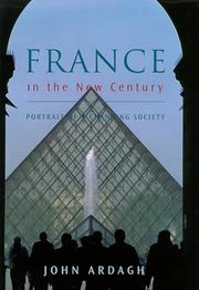 Cover of: France in the New Century by John Ardagh