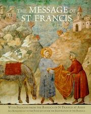 Cover of: The Message of St. Francis: with Frescoes from the Basilica of St. Francis at Assisi