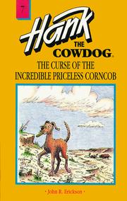 Cover of: Hank the Cowdog 07: The Curse of the Incredible Priceless Corncob (Hank the Cowdog)