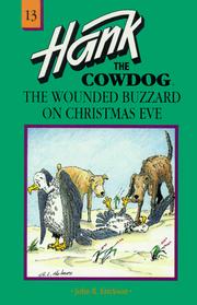 Cover of: Hank the Cowdog 13: The Wounded Buzzard on Christmas Eve (Hank the Cowdog)