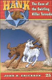 Cover of: Hank the Cowdog 25: The Case of the Swirling Killer Tornado (Hank the Cowdog)