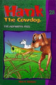 Cover of: Hank the Cowdog 28: The Mopwater Files (Hank the Cowdog)