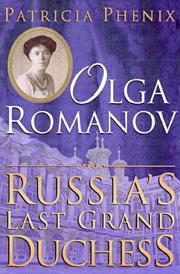 Cover of: Olga Romanov: Russia's last Grand Duchess