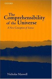 Cover of: The Comprehensibility of the Universe by Nicholas Maxwell