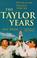Cover of: The Taylor Years