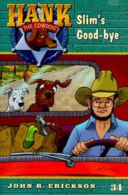 Cover of: Hank the Cowdog 34: Slim's Goodbye (Hank the Cowdog)