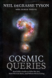 Cover of: Cosmic Queries by Neil deGrasse Tyson