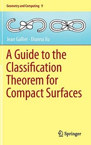 Cover of: A guide to the classification theorem for compact surfaces
