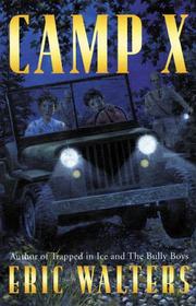 Cover of: Camp X by Eric Walters