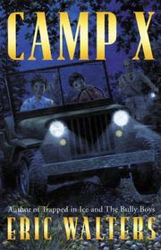 Cover of: Camp X by Eric Walters, Eric Walters