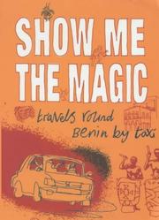 Cover of: Show Me the Magic