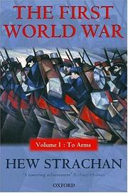 Cover of: The First World War: Volume I by Hew Strachan