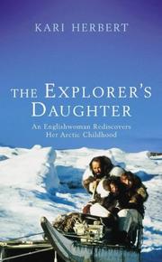 Cover of: The Explorer's Daughter by Kari Herbert