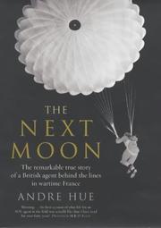 Cover of: The next moon by André Hue