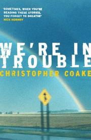 Cover of: We're in Trouble by Christopher Coake