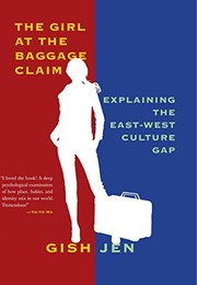 Cover of: The girl at the baggage claim by Gish Jen