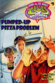Cover of: The Pumped-Up Pizza Problem by Franklin W. Dixon