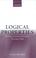 Cover of: Logical Properties